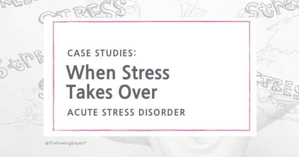 when-stress-takes-over-acute-stress-disorder