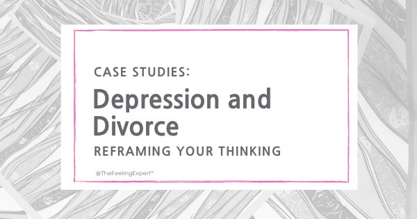depression-and-divorce-reframing-your-thinking